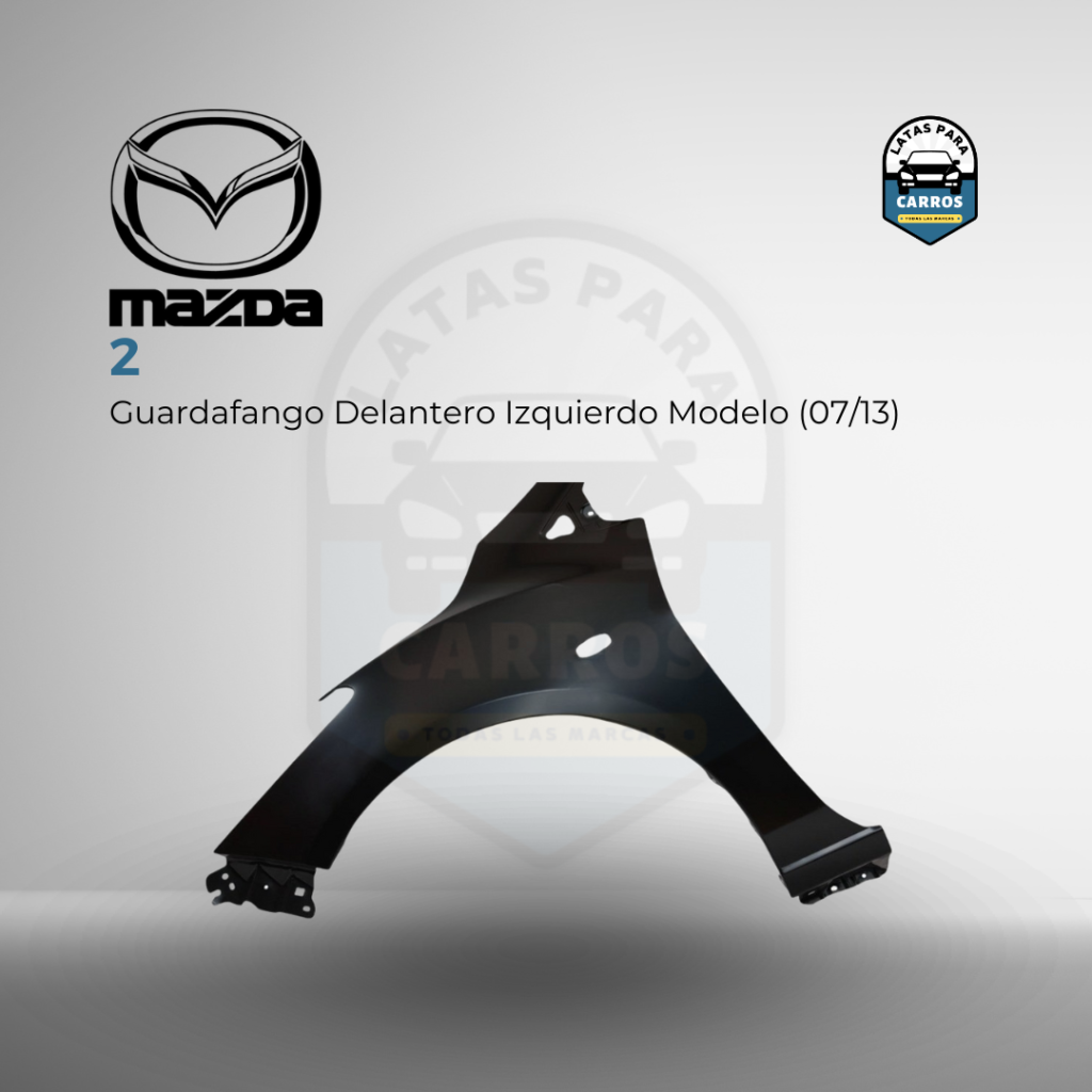 Guardafango Delantero Izquierdo Mazda 2 2007-2013 - Latas Para Carros